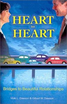 Paperback Heart to Heart: Bridges to Beautiful Relationships Book