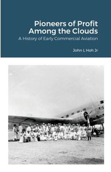 Paperback Pioneers of Profit Among the Clouds Book
