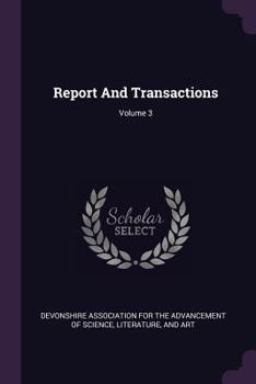 Paperback Report And Transactions; Volume 3 Book