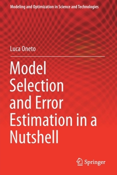 Paperback Model Selection and Error Estimation in a Nutshell Book