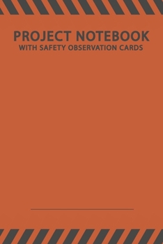 Paperback Project Notebook - With Safety Observation Cards: Dot Grid HSE Notebook with 150 Pages for Notes & Sketches - Perfect Offshore Construction Project Or Book