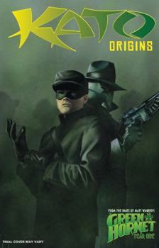Kato Origins Vol. 1: Way of the Ninja - Book #1 of the Kato: Origins