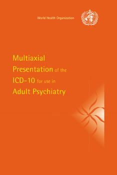 Paperback Multiaxial Presentation of the ICD-10 for Use in Adult Psychiatry Book