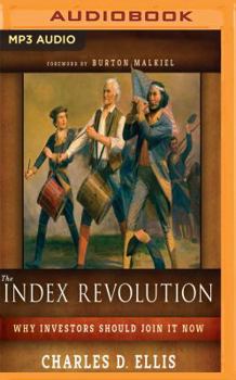 MP3 CD The Index Revolution: Why Investors Should Join It Now Book