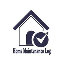 Paperback Home Maintenance Log: Repairs And Maintenance Record log Book sheet for Home, Office, building cover 9 Book