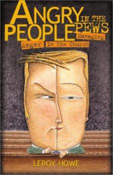 Paperback Angry People in the Pews: Managing Anger in the Church Book