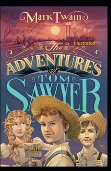 Paperback The Adventures of Tom Sawyer Illustrated Book