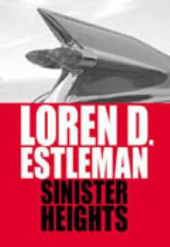 Hardcover Sinister Heights (The Amos Walker Series #16) Book