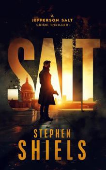Paperback Salt: A Crime Thriller (A Jefferson Salt Crime Thriller Series) Book
