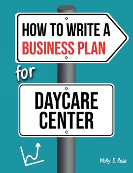 Paperback How To Write A Business Plan For Daycare Center Book