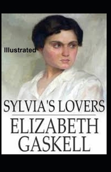 Paperback Sylvia's Lovers Illustrated Book