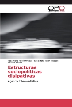 Paperback Estructuras sociopolíticas disipativas [Spanish] Book