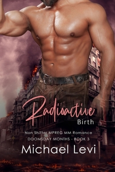 Paperback Radioactive Birth: Non Shifter MPREG MM Romance Book