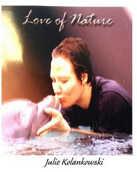 Paperback Love of Nature: In My Life Book