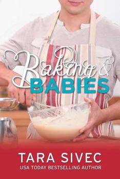 Paperback Baking and Babies (Chocoholics #3) Book