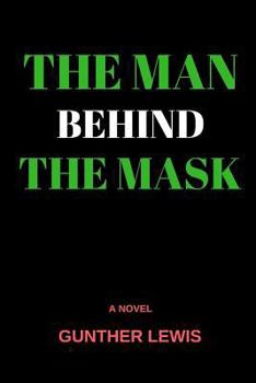 Paperback The Man Behind the Mask Book