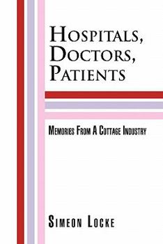 Paperback Hospitals, Doctors, Patients Book
