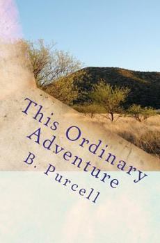 Paperback This Ordinary Adventure: An Autobiography Book