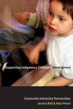 Paperback Supporting Indigenous Children's Development: Community-University Partnerships Book