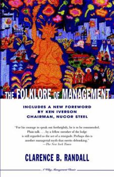 The Folklore of Management (Published in Association With Dun & Bradstreet, Inc.).