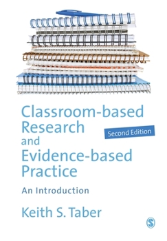 Paperback Classroom-based Research and Evidence-based Practice: An Introduction Book