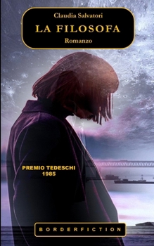 Paperback La Filosofa: Più tardi da Amelia [Italian] Book