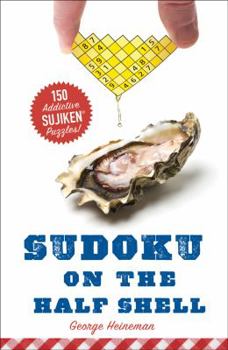 Paperback Sudoku on the Half Shell: 150 Addictive Sujiken Puzzles Book