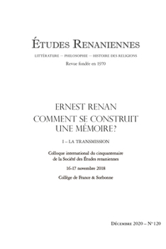 Paperback Etudes Renaniennes: Ernest Renan: Comment Se Construit Une Memoire? La Transmission [French] Book