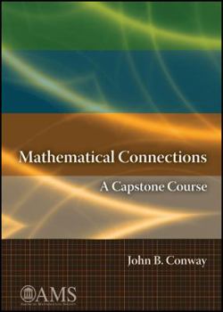 Paperback Mathematical Connections: A Capstone Course Book