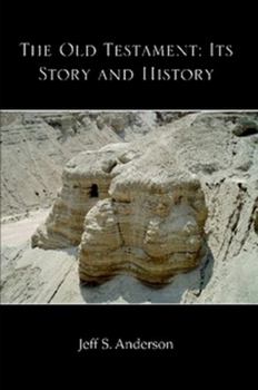 Paperback The Old Testament: Its Story and History Book