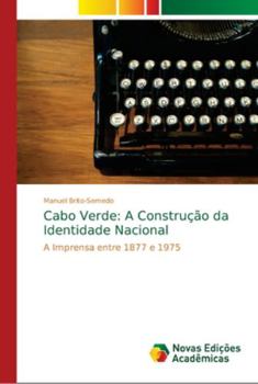 Paperback Cabo Verde: A Construção da Identidade Nacional [Portuguese] Book