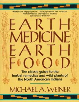 Paperback Earth Medicine, Earth Food Book