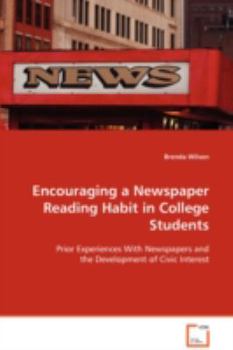 Paperback Encouraging a Newspaper Reading Habit in College Students Book