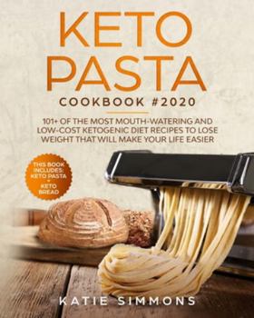 Paperback Keto Bread And Keto Pasta Cookbook Book