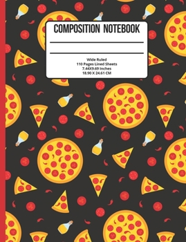 Paperback Composition Notebook Wide Ruled: Pizza 110 Pages Book