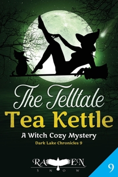 Paperback The Telltale Tea Kettle: A Witch Cozy Mystery Book