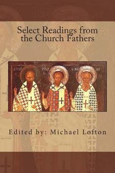 Paperback Select Readings from the Church Fathers Book