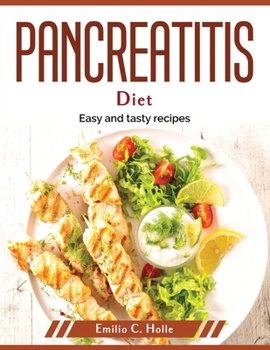 Paperback Pancreatitis diet: Easy and tasty recipes Book