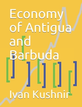 Paperback Economy of Antigua and Barbuda Book