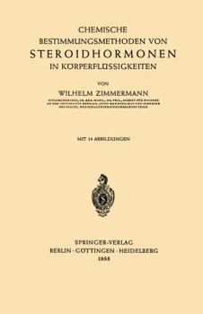 Paperback Chemische Bestimmungsmethoden Von Steroidhormonen in Körperflüssigkeiten [German] Book