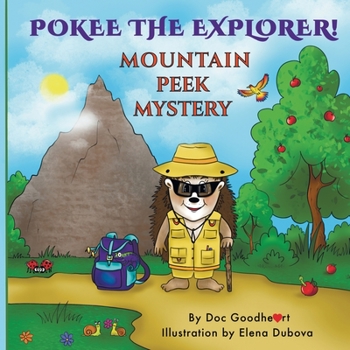 Paperback Pokee The Explorer!: Mountain Peek Mystery Book