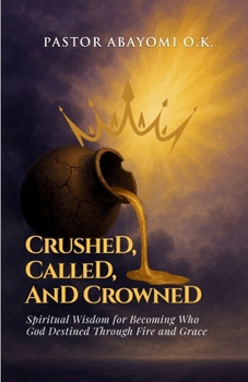Paperback Crushed, Called, and Crowned Book