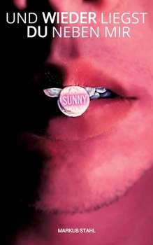 Paperback Und wieder Liegst du neben mir: Sunny [German] Book