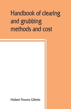 Paperback Handbook of clearing and grubbing methods and cost Book