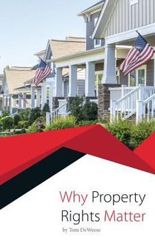 Paperback Why Property Rights Matter Book