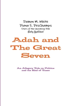 Paperback Adah and The Great Seven Book
