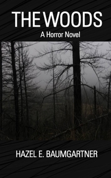 Paperback The Woods: A Horror Novel Book