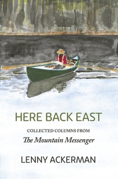 Hardcover Here Back East: Collected Columns from the Mountain Messenger Book