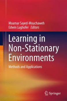 Paperback Learning in Non-Stationary Environments: Methods and Applications Book