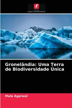 Paperback Gronelândia: Uma Terra de Biodiversidade Única [Portuguese] Book